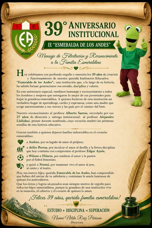 UN RECONOCIMIENTO ESPECIAL A LOS MAESTROS Y MAESTRAS QUE, CON DEDICACIÓN Y VOCACIÓN, ENTREGARON SUS CONOCIMIENTOS Y SU JUVENTUD AL CRECIMIENTO Y DESARROLLO DE LA I.E. ESMERALDA DE LOS ANDES